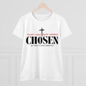 Chosen by God to save America - Trump, Vance, Musk, Kennedy Women's Shirts