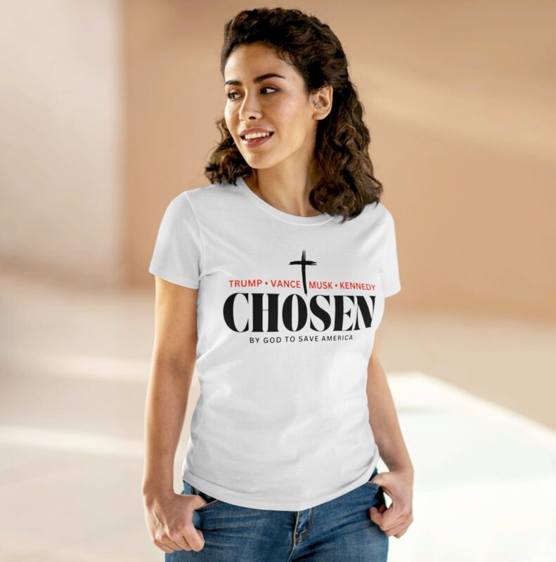 Chosen by God to save America - Trump, Vance, Musk, Kennedy Women's TShirt