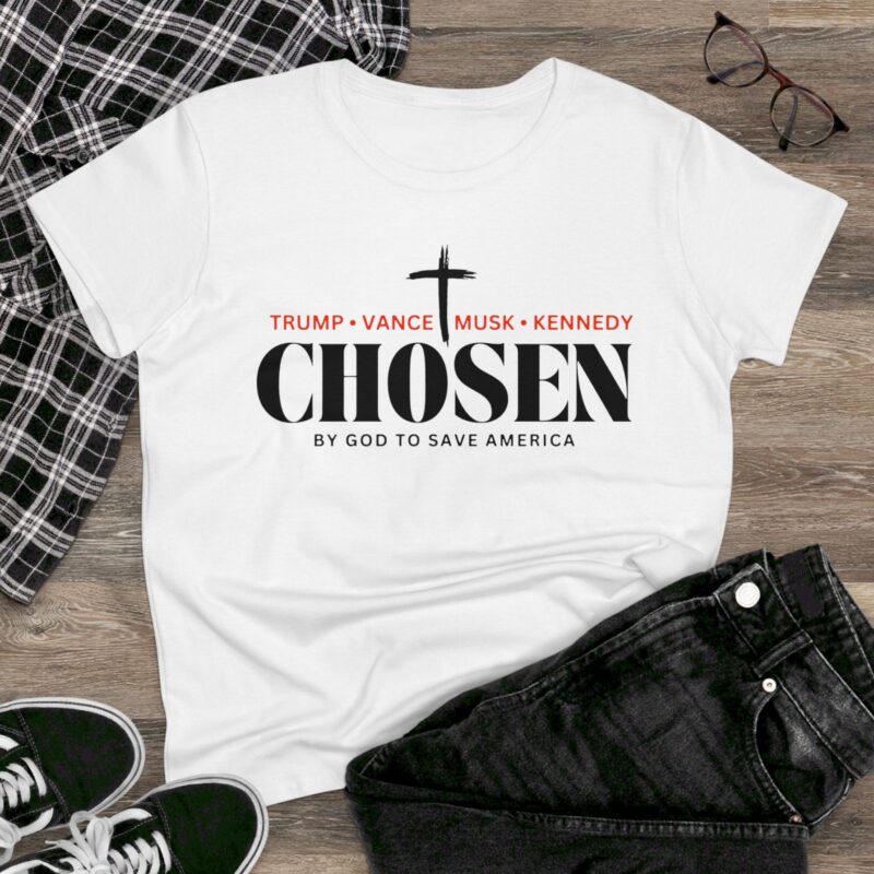 Chosen by God to save America - Trump, Vance, Musk, Kennedy Women's TShirts