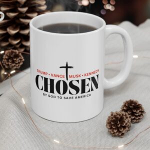 Chosen by God to save America – Trump, Vance, Musk, Kennedy Mug US