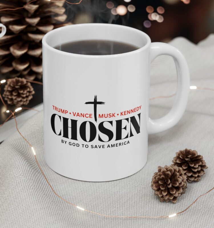 Chosen by God to save America – Trump, Vance, Musk, Kennedy Mug US