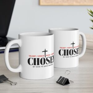 Chosen by God to save America – Trump, Vance, Musk, Kennedy Mug USA