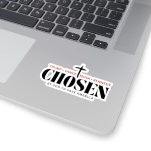 Chosen by God to save America – Trump, Vance, Musk, Kennedy Stickers US