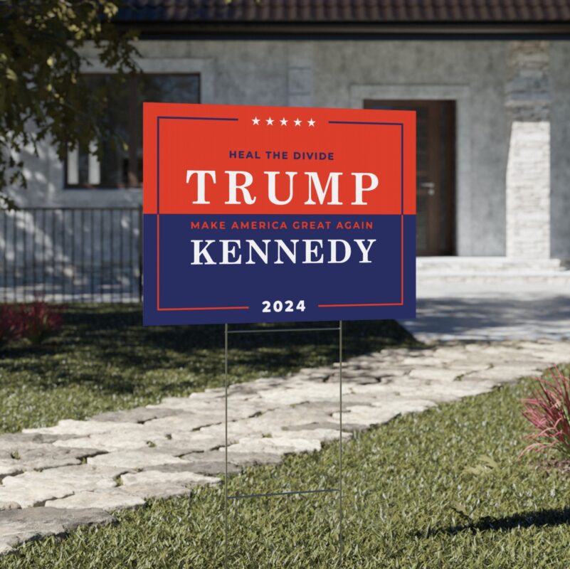 Heal the Divide Trump MAGA Kennedy Yard Sign USA