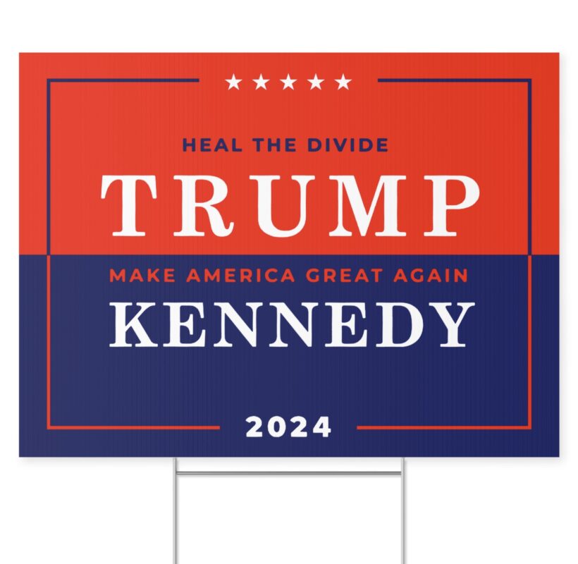 Heal the Divide Trump MAGA Kennedy Yard Signs