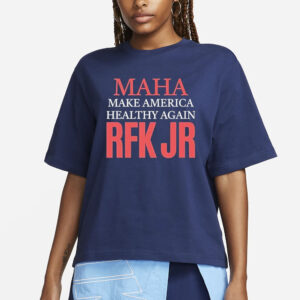 MAHA Make America Healthy Again Trump Vance Rfk Jr Maga Kennedy T-Shirt2