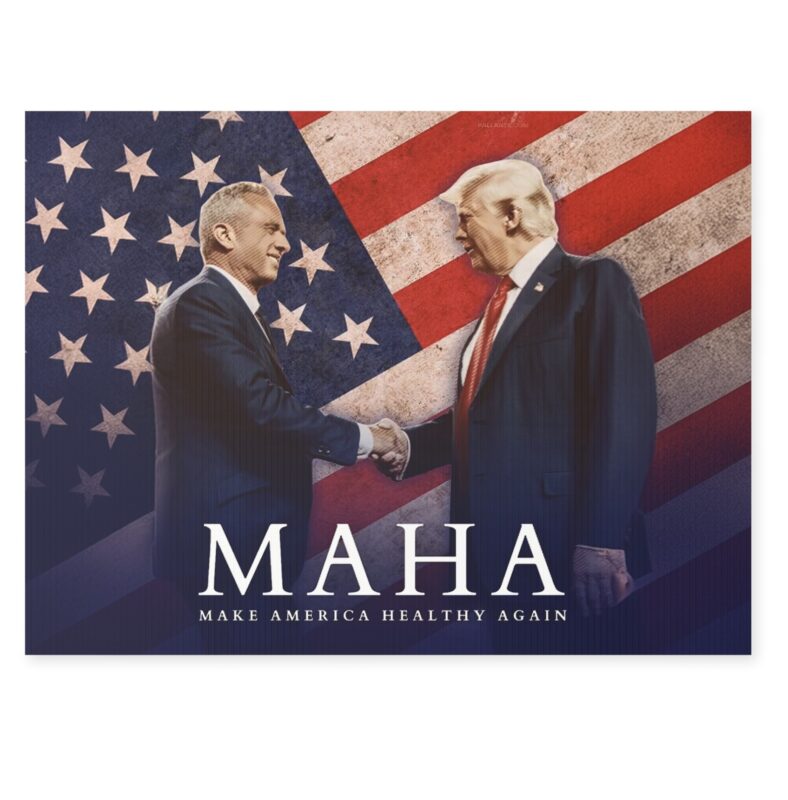 MAHA Make America Healthy Again Yard Sign