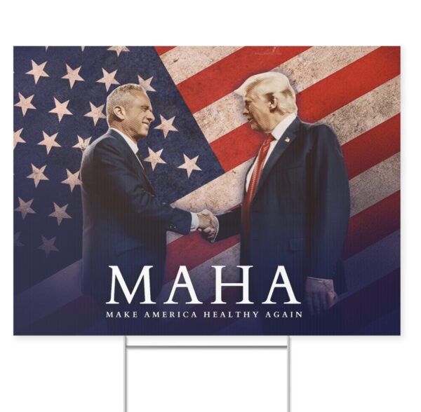 MAHA Make America Healthy Again Yard Signs