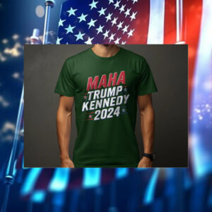 MAHA Trump Kennedy 2024 Shirts1