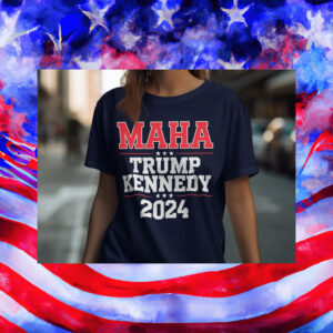 MAHA Trump Kennedy 2024 T-Shirt ,Trump RFK 2024 Tee2