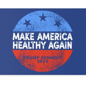 MAHA Trump Kennedy 2024 Yard Sign