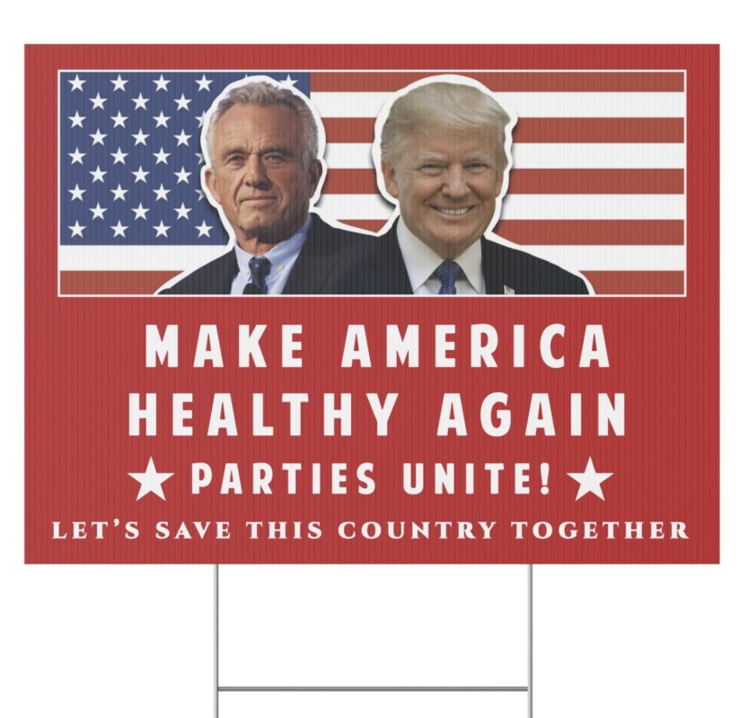 Make America Healthy Again Parties Unite Trump Kennedy Yard Signs