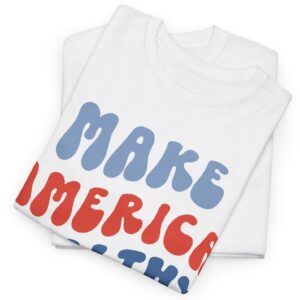 Make America Healthy Again Shirts