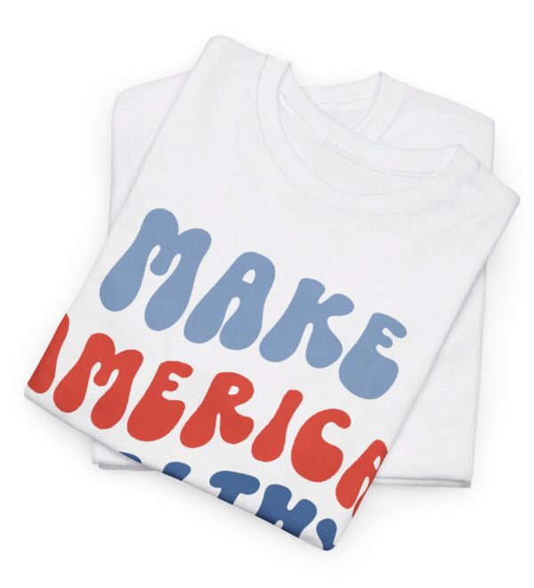 Make America Healthy Again Shirts