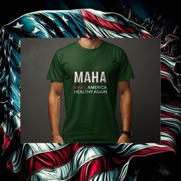 Make America Healthy Again Tee ,MAHA T-Shirt