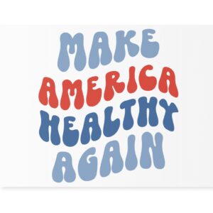 Make America Healthy Again Yard Sign