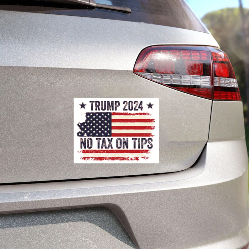 No Tax On Tips Sticker ,Trump 2024 Car Magnets4