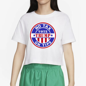 No Tax On Tips Vote Donald Trump Shirt3