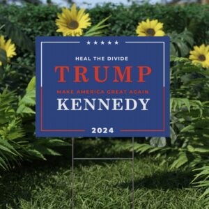 Pro Trump Yard Sign 2024, MAGA RFK Heal the Divide, President Trump Kennedy Unite America, USA election USA