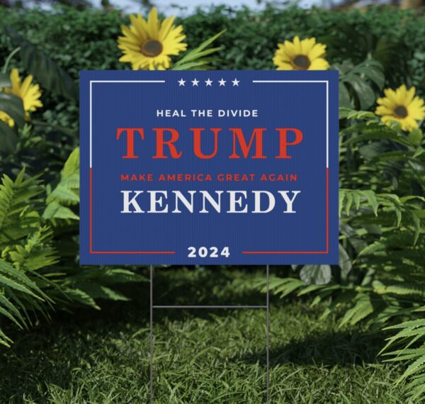 Pro Trump Yard Sign 2024, MAGA RFK Heal the Divide, President Trump Kennedy Unite America, USA election USA