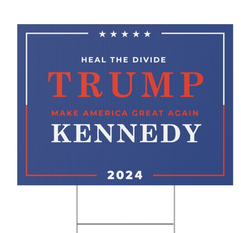 Pro Trump Yard Sign 2024, MAGA RFK Heal the Divide, President Trump Kennedy Unite America, USA elections