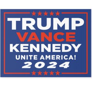 TRUMP VANCE KENNEDY Unite America 2024 Yard Sign