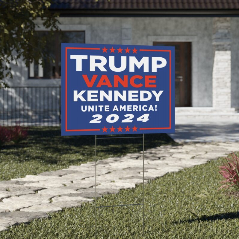 TRUMP VANCE KENNEDY Unite America 2024 Yard Sign USA