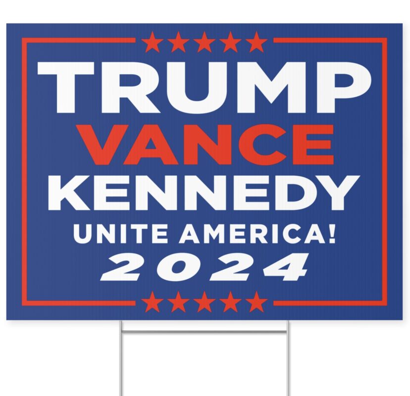 TRUMP VANCE KENNEDY Unite America 2024 Yard Signs