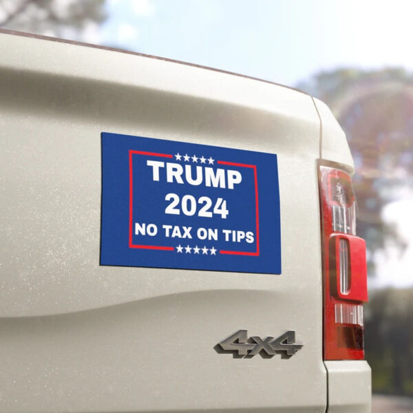 Trump 2024 No Tax on Tips Sticker ,Car Magnets