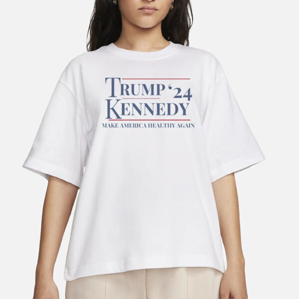 Trump Kennedy 2024 Make America Healthy Again T-Shirt2