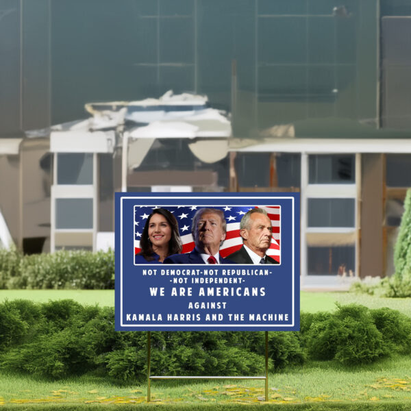 Trump Kennedy Tulsi Yard Sign US