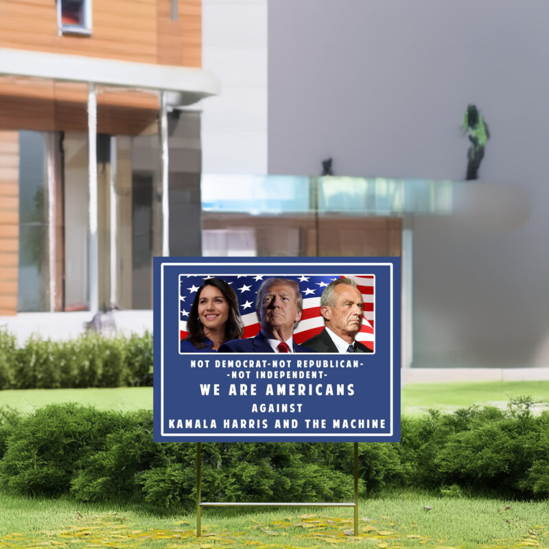 Trump Kennedy Tulsi Yard Signs