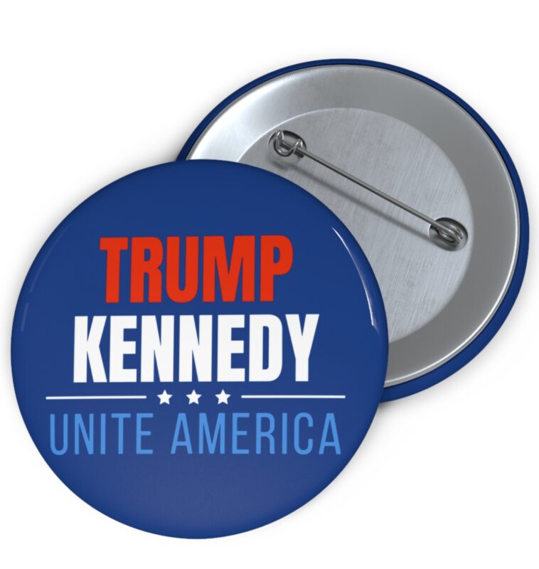 Trump Kennedy Unite America Buttons