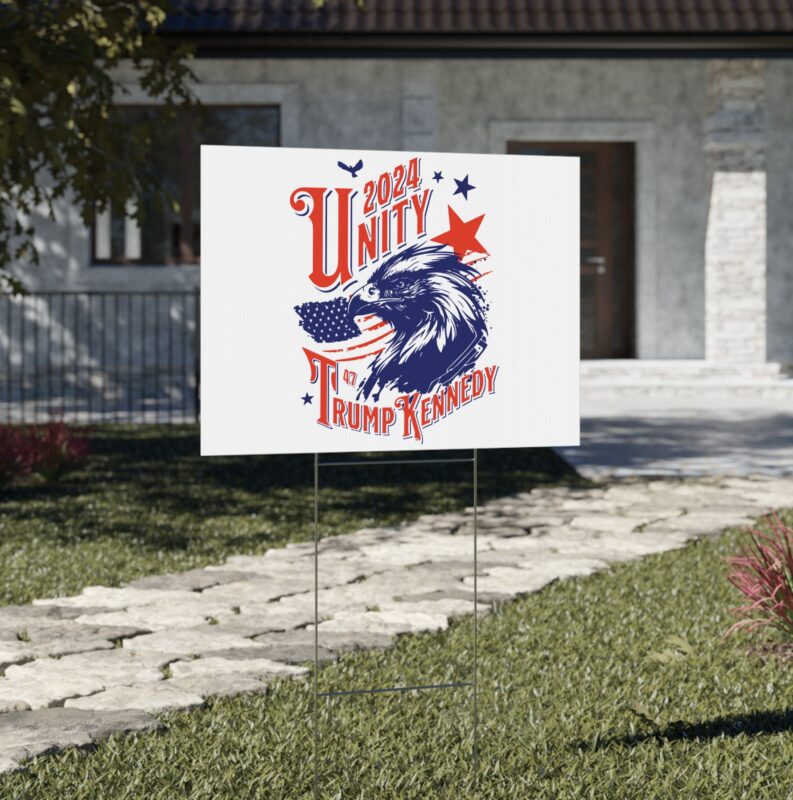 Trump Kennedy Unity 2024 Yard Sign USA