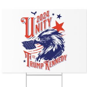 Trump Kennedy Unity 2024 Yard Signs