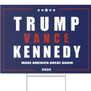 Trump Vance Kennedy 2024 Yard Sign