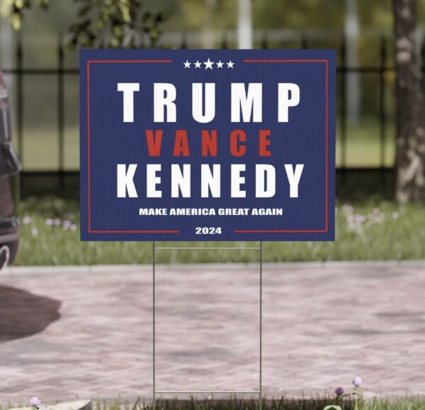 Trump Vance Kennedy 2024 Yard Sign US