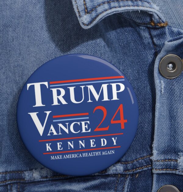 Trump Vance Kennedy 24 MAHA Button