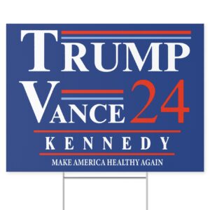 Trump Vance Kennedy 24 MAHA Yard Signs