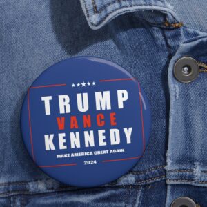 Trump Vance Kennedy Button