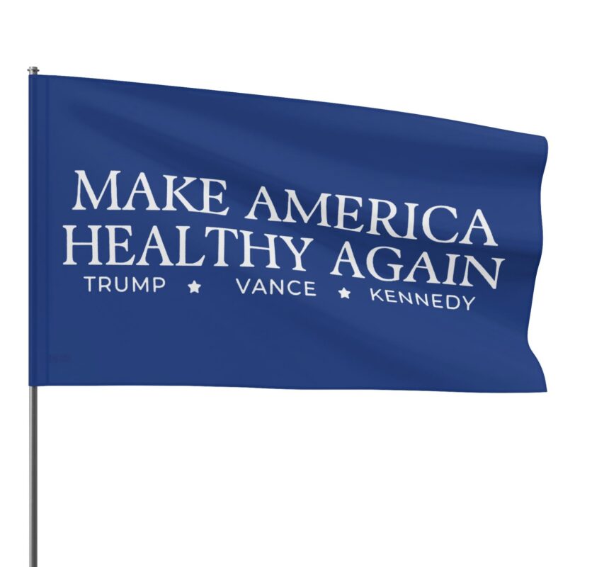 Trump Vance Kennedy Make America Healthy Again Flags