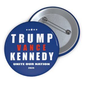 Trump Vance Kennedy Unite Our Nnation Trump 2024 Buttons