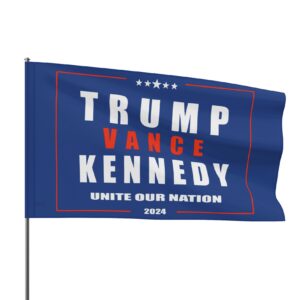 Trump Vance Kennedy Unite Our Nnation Trump 2024 Flags