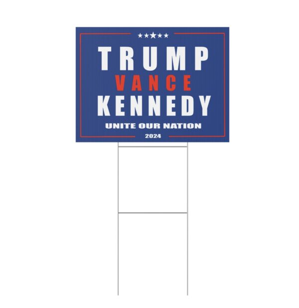 Trump Vance Kennedy Unite Our Nnation Trump 2024 Yard Signs