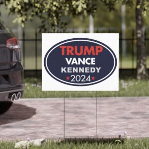 Trump Vance Kennedy Yard Sign US