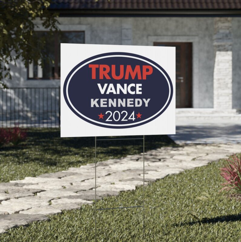 Trump Vance Kennedy Yard Sign USA