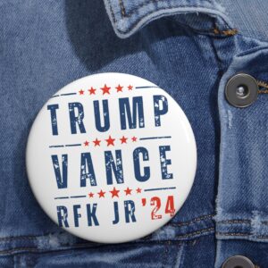 Trump Vance RFK Jr 2024 Button