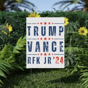 Trump Vance RFK Jr 2024 Yard Sign USA