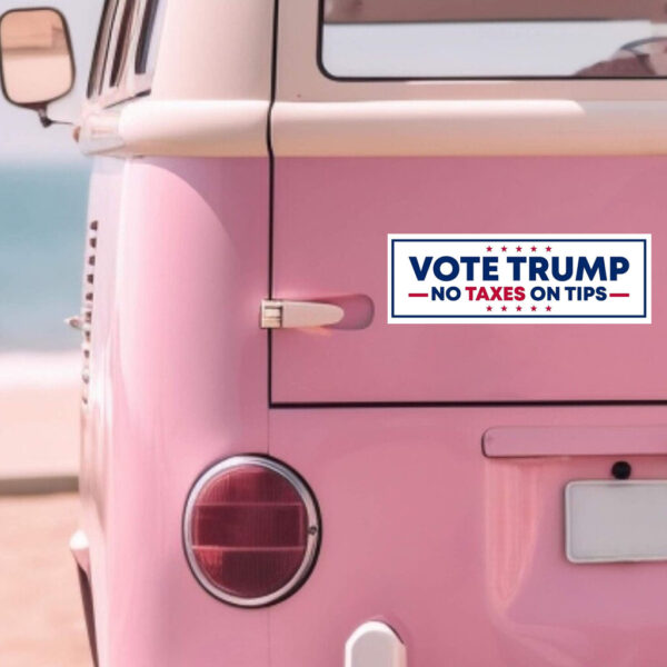 Vote Trump No Taxes On Tips - Receipt Sticker ,Car Magnets3