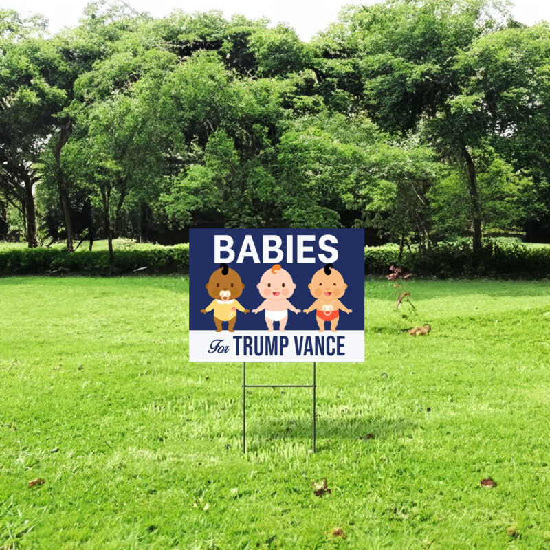 Babies For Trump Vance Yard Sign, Trump Vance Yard Sign, Republican Garden Signs, President Election 2024